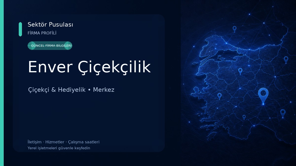 Enver Çiçekçilik 