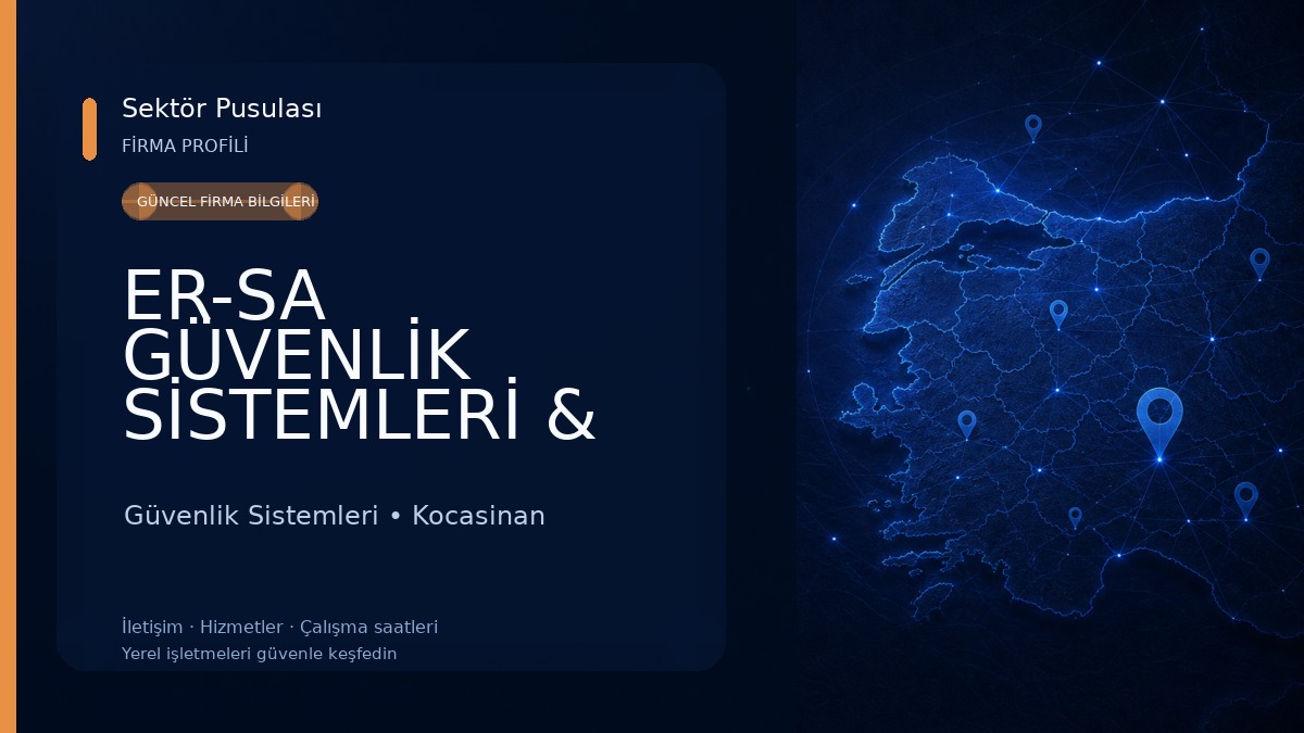 ER-SA GÜVENLİK SİSTEMLERİ & TEKNİK SERVİS Güvenlik Sistemleri