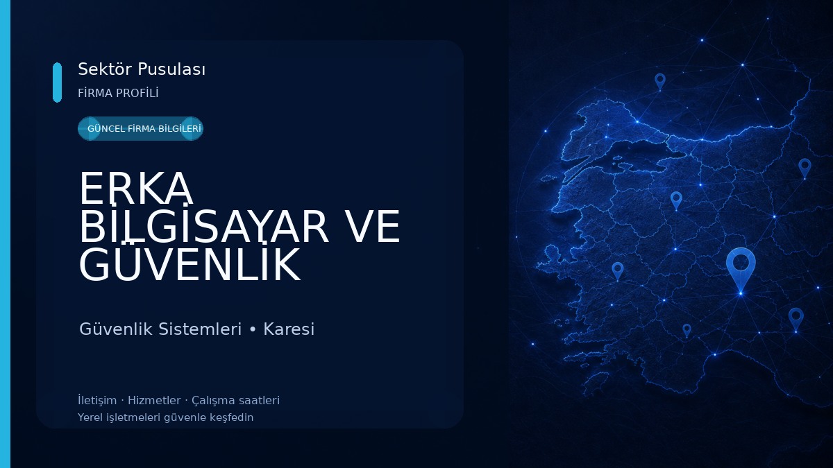 ERKA BİLGİSAYAR VE GÜVENLİK SİSTEMLERİ