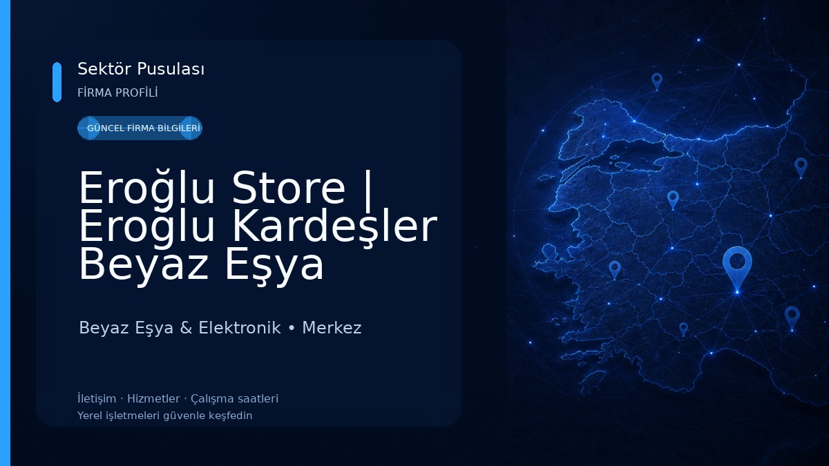 Eroğlu Store | Eroğlu Kardeşler Beyaz Eşya Beyaz Eşya & Elektronik