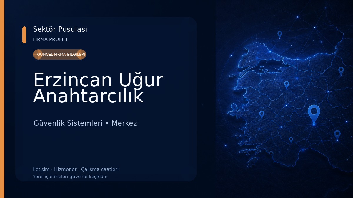 Erzincan Uğur Anahtarcılık