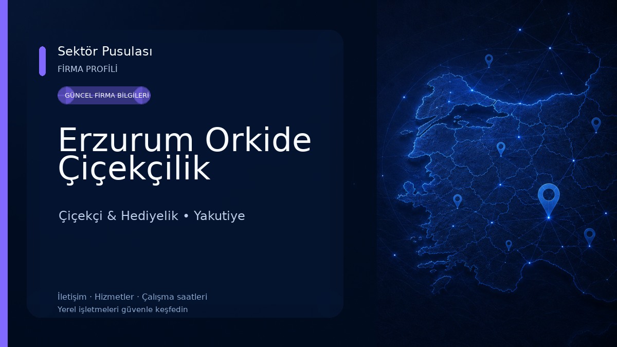 Erzurum Orkide Çiçekçilik