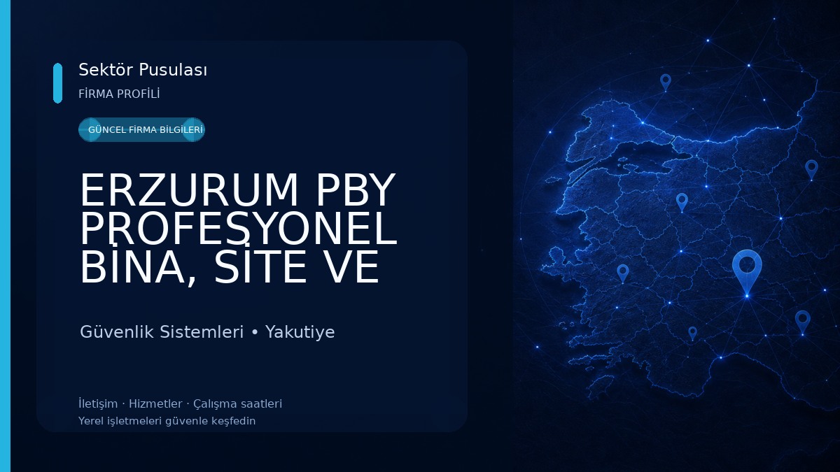 ERZURUM PBY PROFESYONEL BİNA, SİTE VE APARTMAN YÖNETİMİ ERZURUM LTD. ŞTİ 