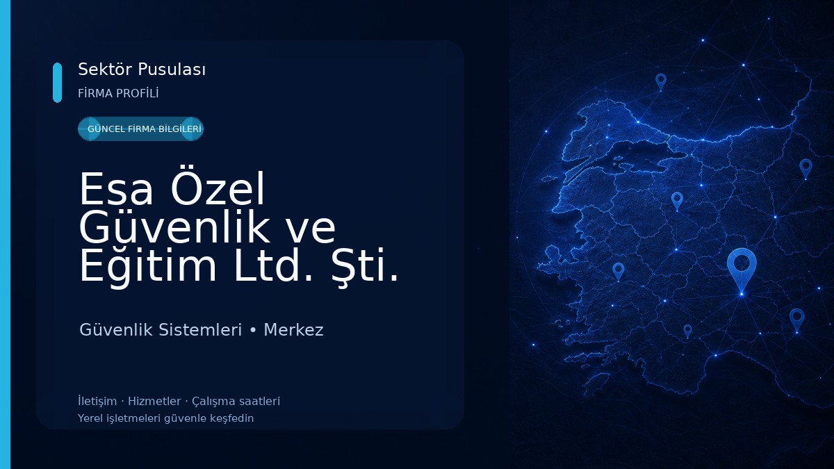 Esa Özel Güvenlik ve Eğitim Ltd. Şti. Güvenlik Sistemleri