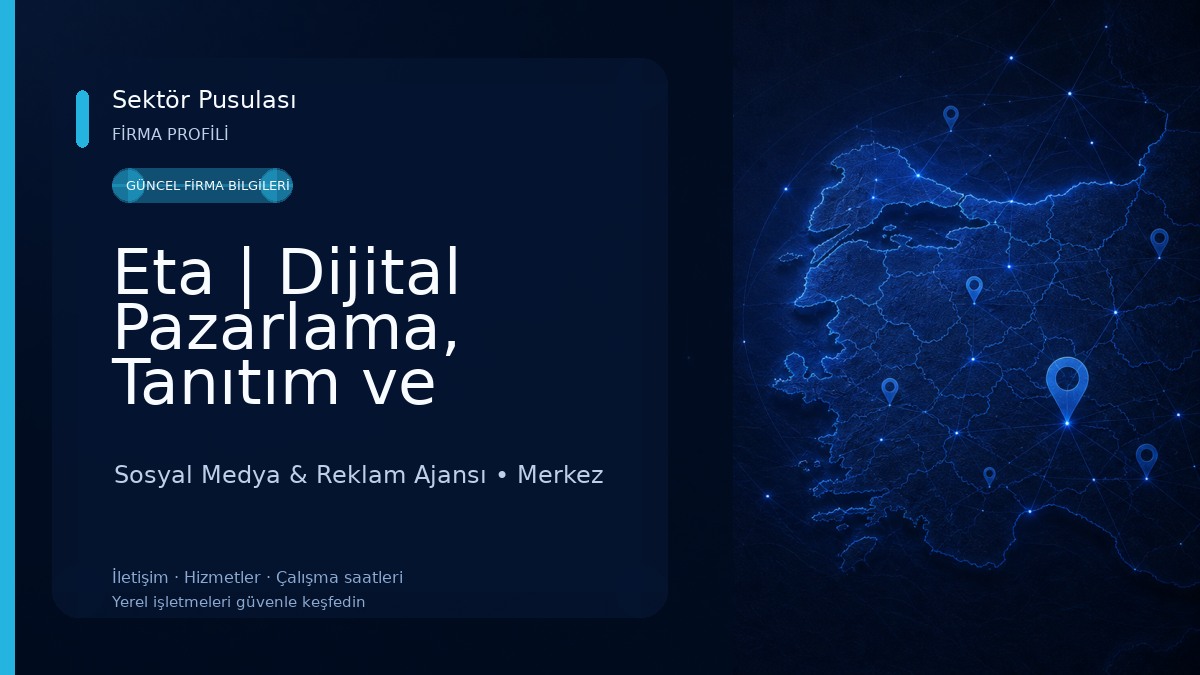 Eta | Dijital Pazarlama, Tanıtım ve Sosyal Medya Yönetimi 