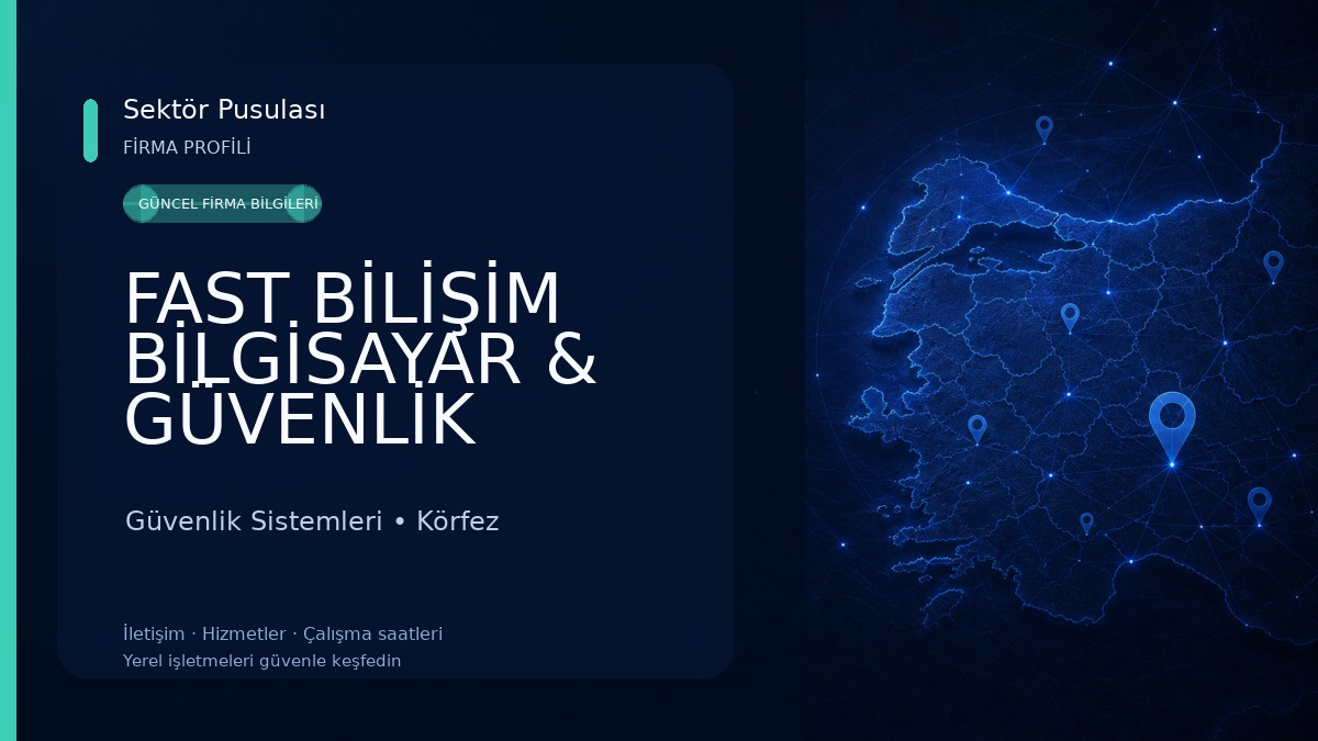 FAST BİLİŞİM BİLGİSAYAR & GÜVENLİK SİSTEMLERİ 