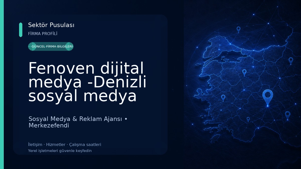 Fenoven dijital medya -Denizli sosyal medya ajansı -Denizli web tasarım-Denizli reklam ajansı