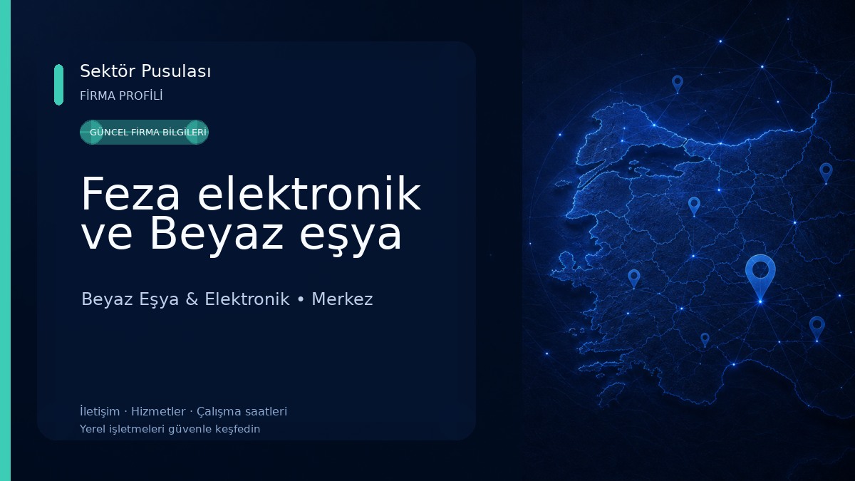 Feza elektronik ve Beyaz eşya 