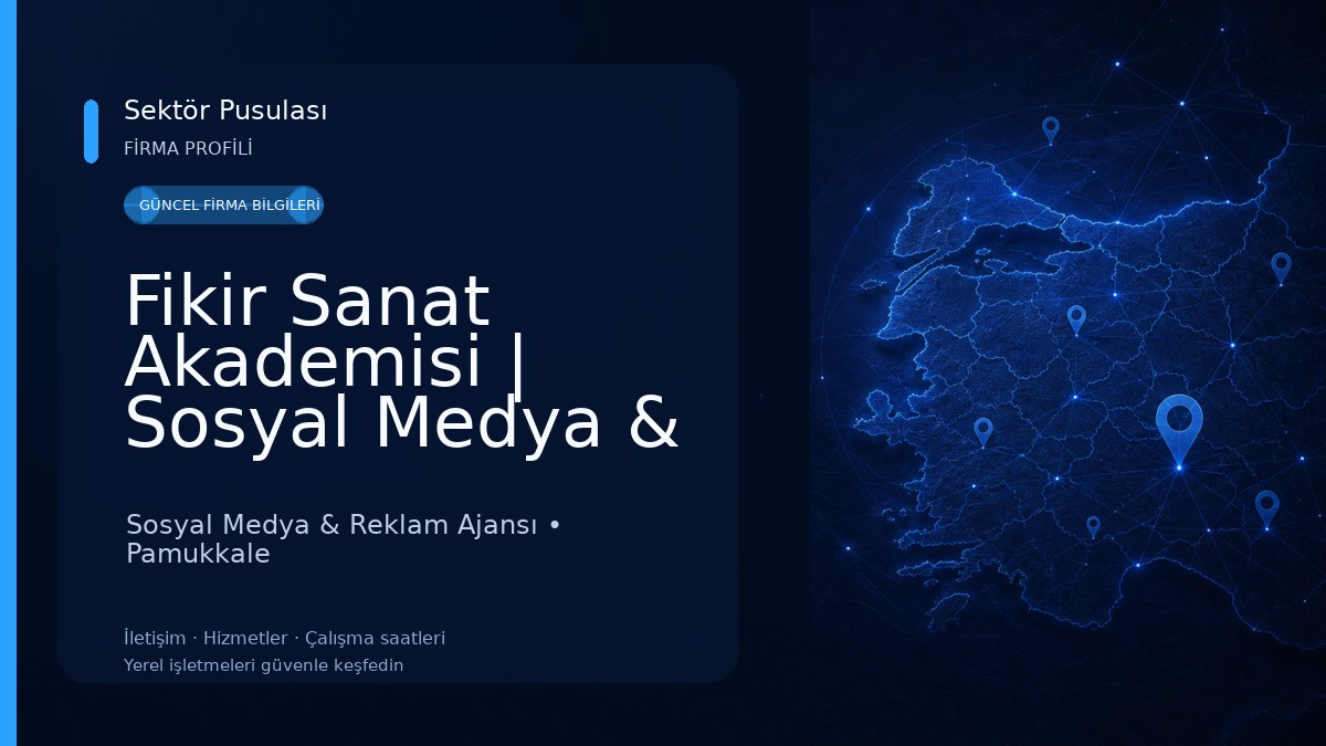 Fikir Sanat Akademisi | Sosyal Medya & Reklam Ajansı Denizli Sosyal Medya & Reklam Ajansı