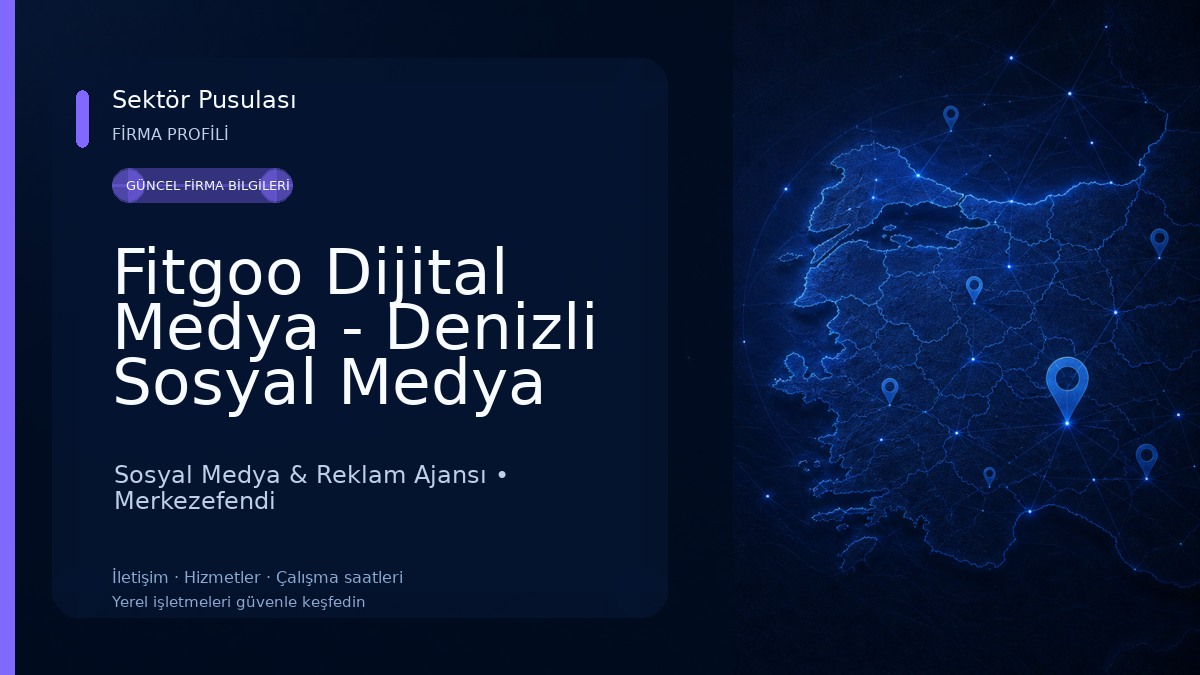 Fitgoo Dijital Medya - Denizli Sosyal Medya Ajansı