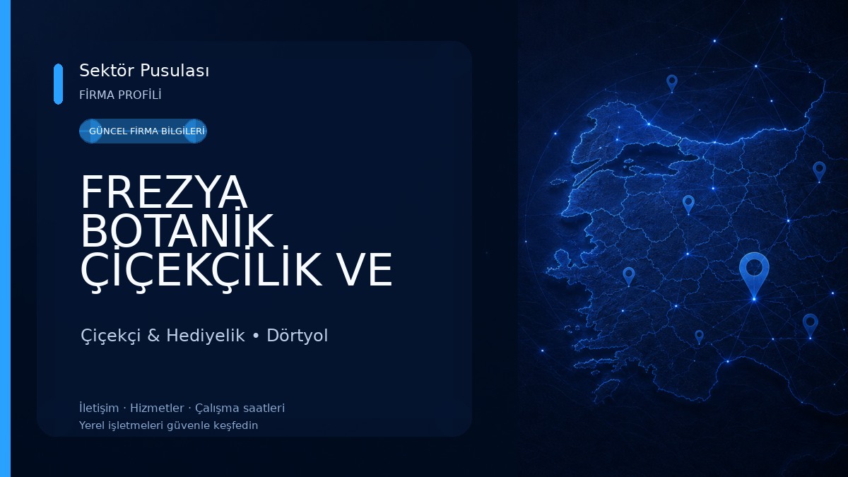 FREZYA BOTANİK ÇİÇEKÇİLİK VE ORGANİZASYON Çiçekçi & Hediyelik