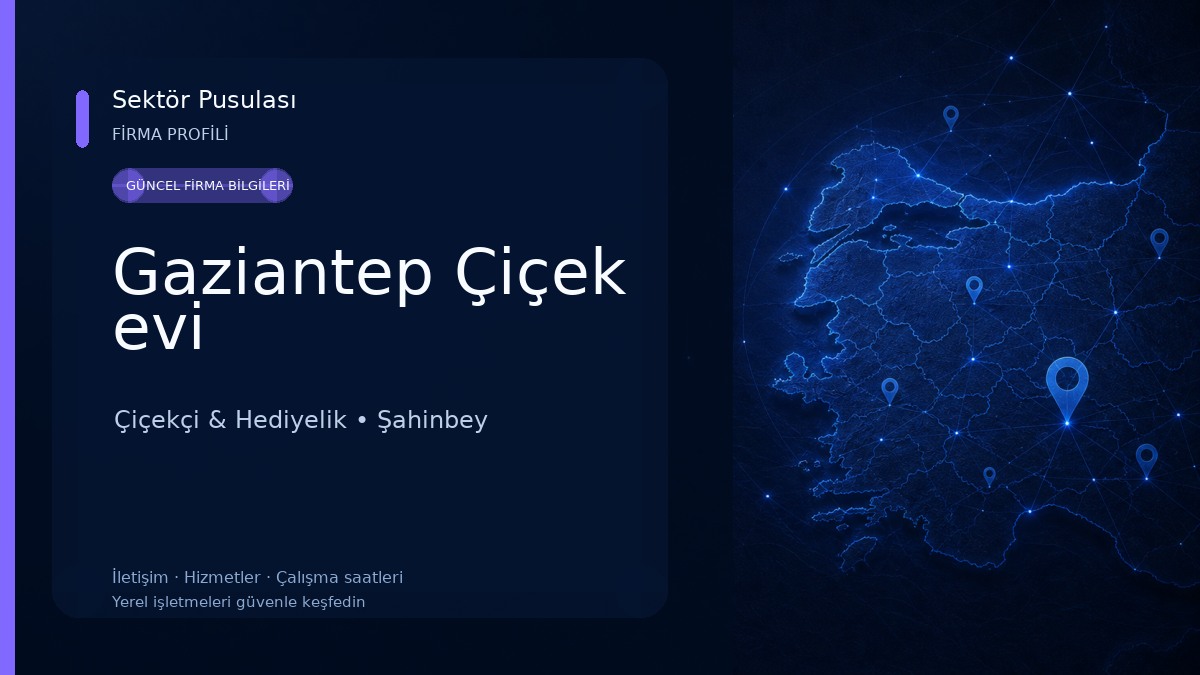 Gaziantep Çiçek evi Çiçekçi & Hediyelik