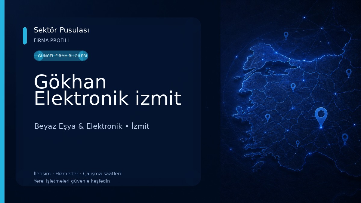 Gökhan Elektronik izmit Beyaz Eşya & Elektronik