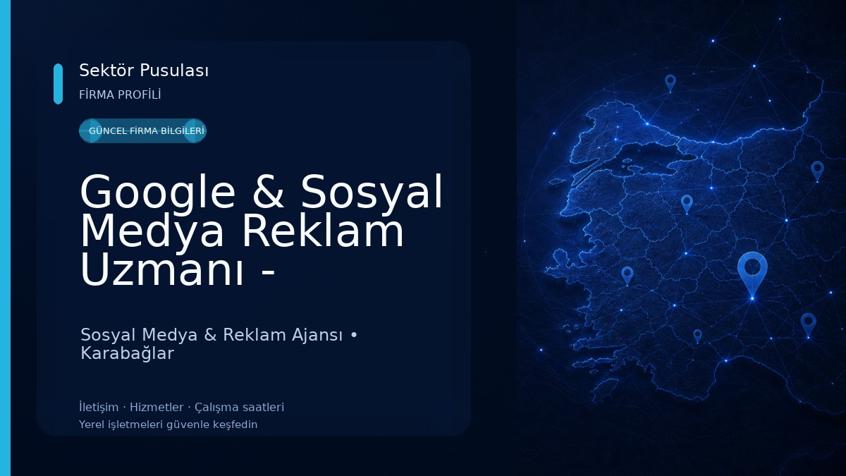 Google & Sosyal Medya Reklam Uzmanı - Yalnızoğlu Dijital Pazarlama Ajansı