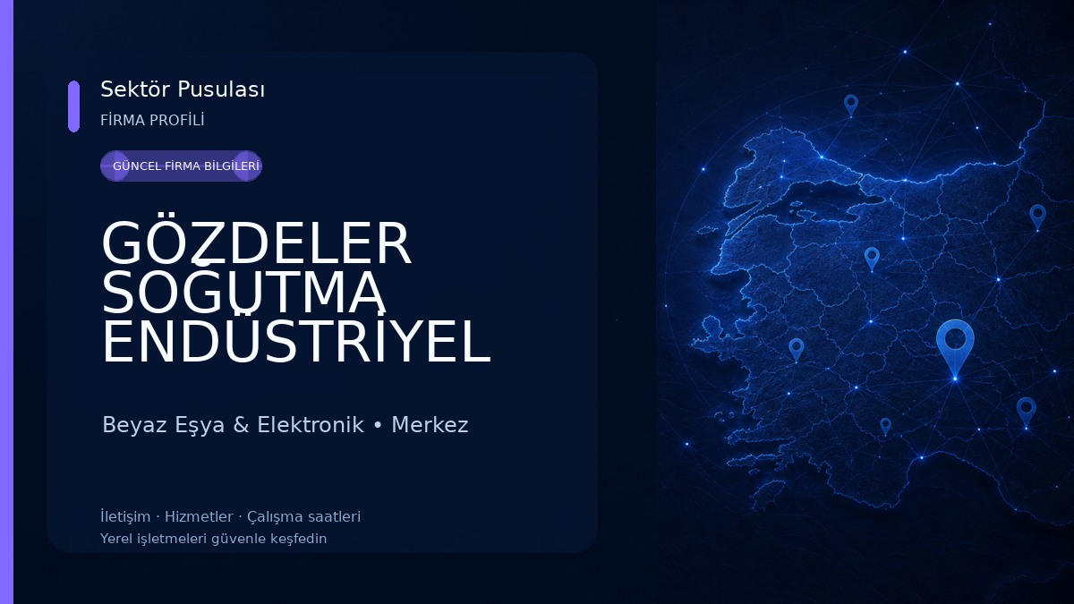 GÖZDELER SOĞUTMA ENDÜSTRİYEL MUTFAK