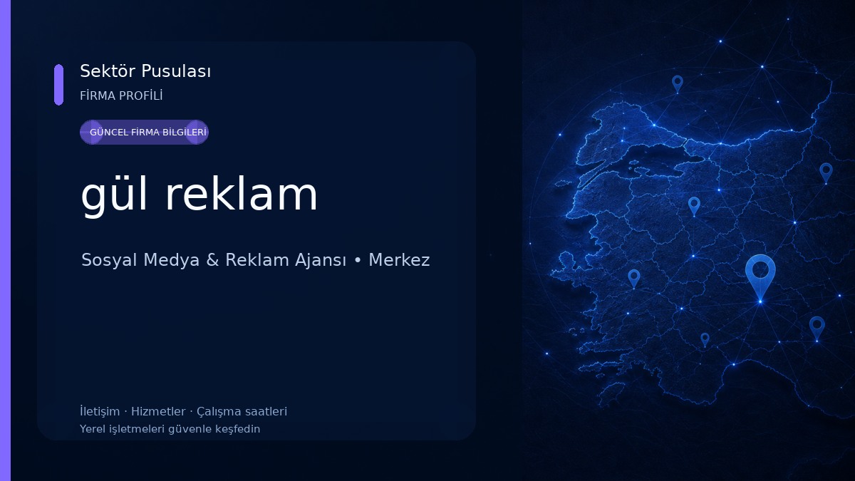 gül reklam Sosyal Medya & Reklam Ajansı