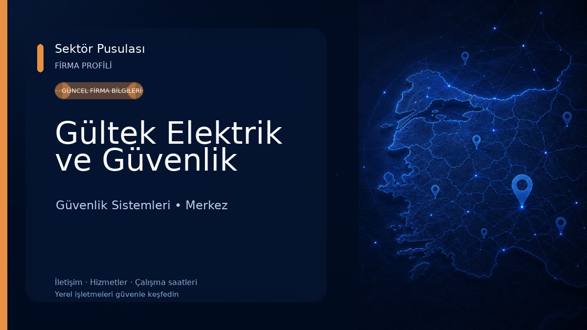 Gültek Elektrik ve Güvenlik Güvenlik Sistemleri