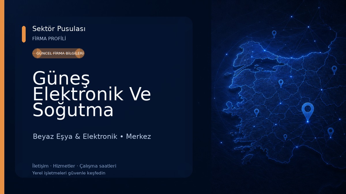 Güneş Elektronik Ve Soğutma 