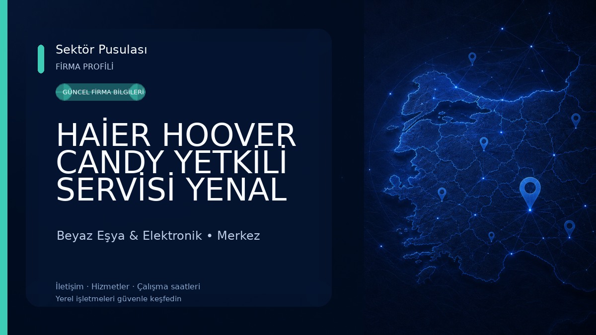 HAİER HOOVER CANDY YETKİLİ SERVİSİ YENAL ÖZTEKİN Beyaz Eşya & Elektronik