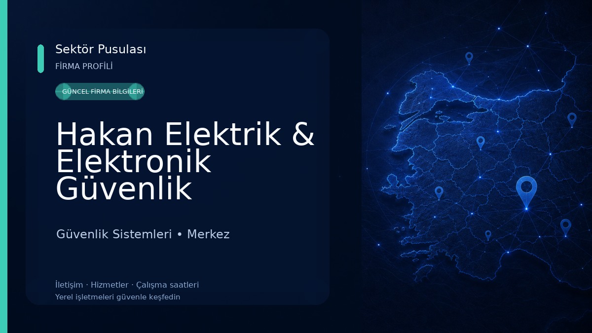 Hakan Elektrik & Elektronik Güvenlik Sistemleri Güvenlik Sistemleri