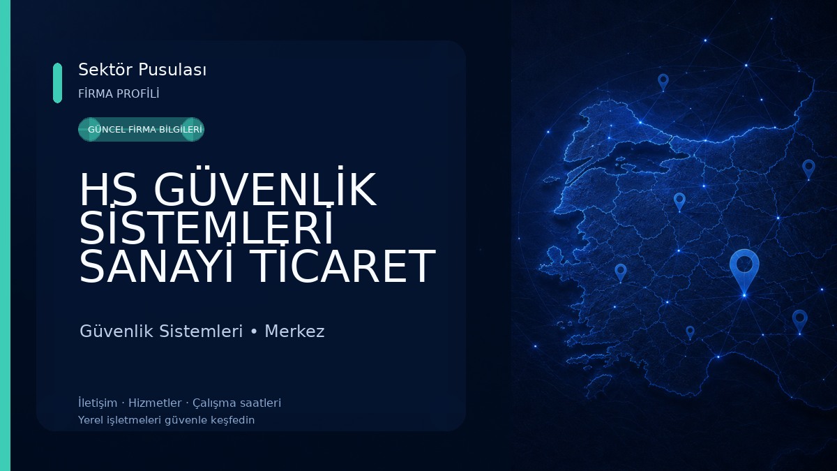 HS GÜVENLİK SİSTEMLERİ SANAYİ TİCARET LİMİTED ŞİRKETİ Güvenlik Sistemleri