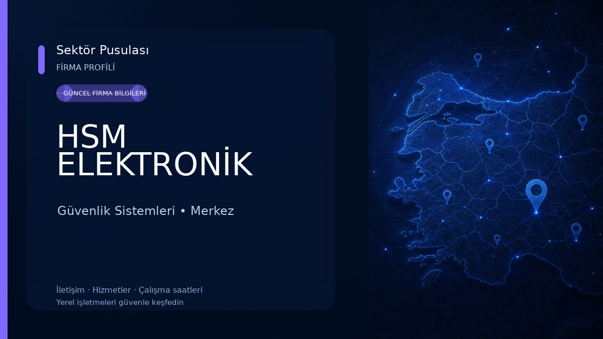 HSM ELEKTRONİK Güvenlik Sistemleri