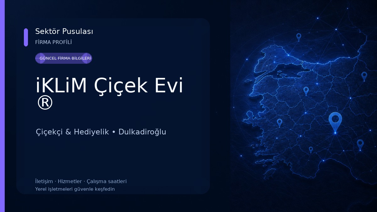 iKLiM Çiçek Evi ®