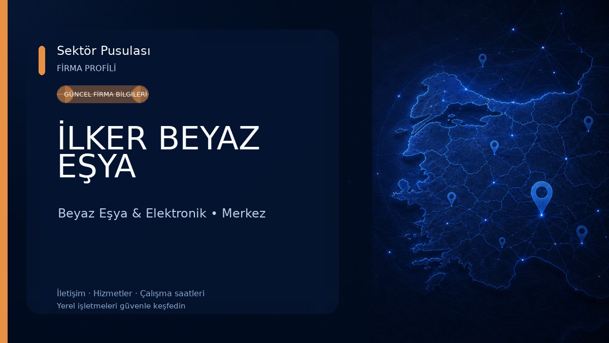 İLKER BEYAZ EŞYA Beyaz Eşya & Elektronik
