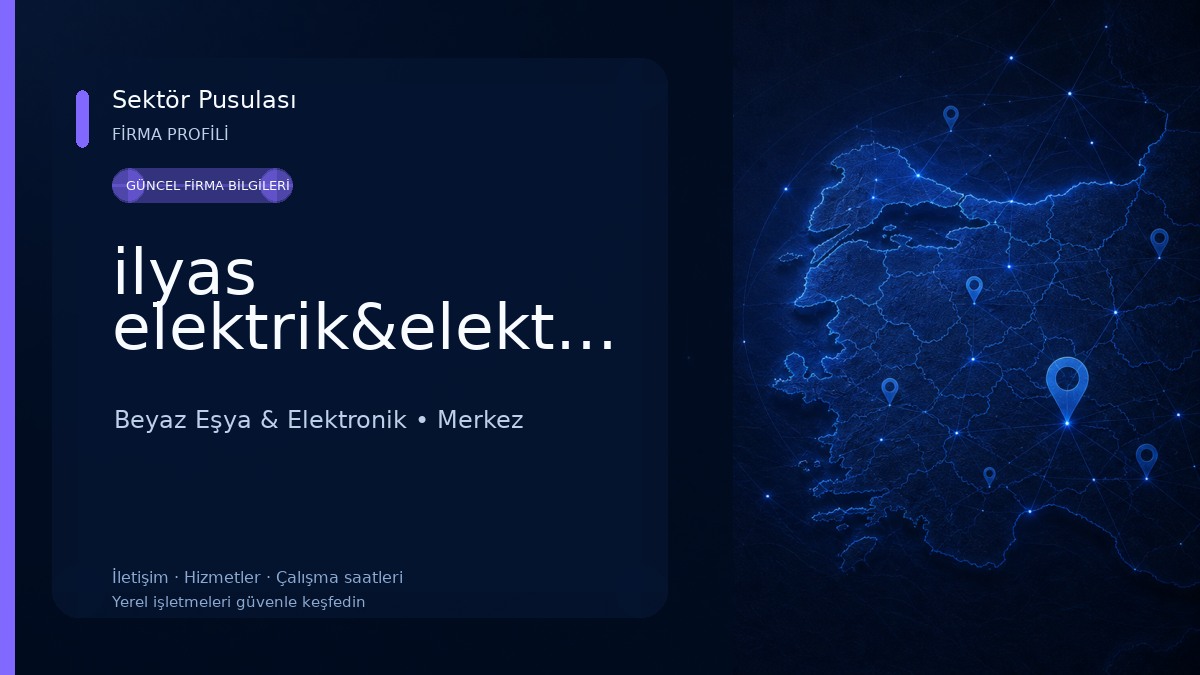 ilyas elektrik&elektronik Beyaz Eşya & Elektronik