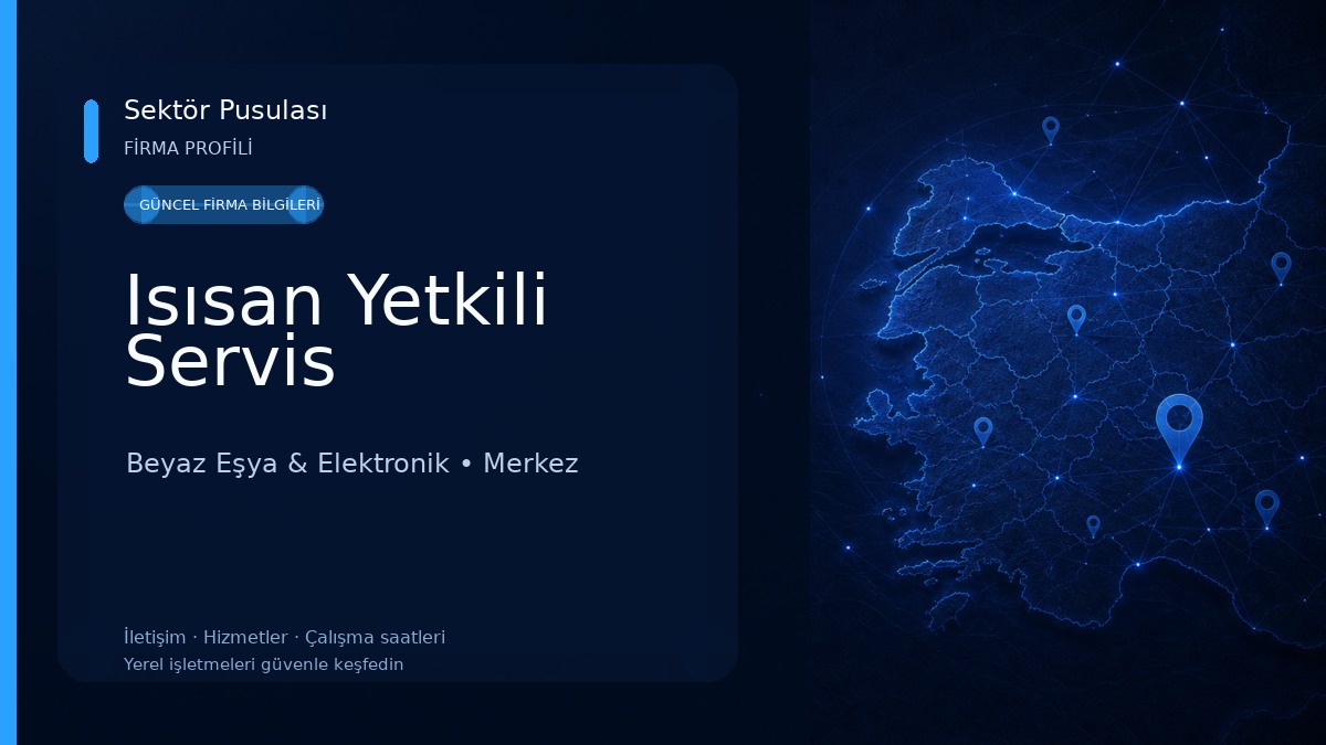 Isısan Yetkili Servis 