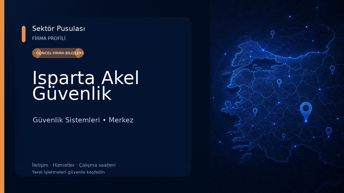 Isparta Akel Güvenlik Güvenlik Sistemleri