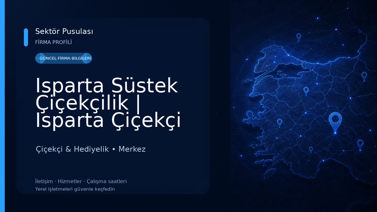 Isparta Süstek Çiçekçilik | Isparta Çiçekçi 