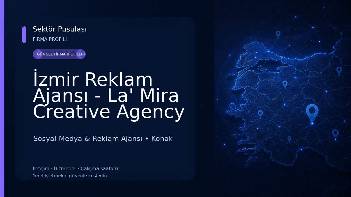 İzmir Reklam Ajansı - La' Mira Creative Agency | İzmir Web Tasarım, İzmir Sosyal Medya Yönetimi 