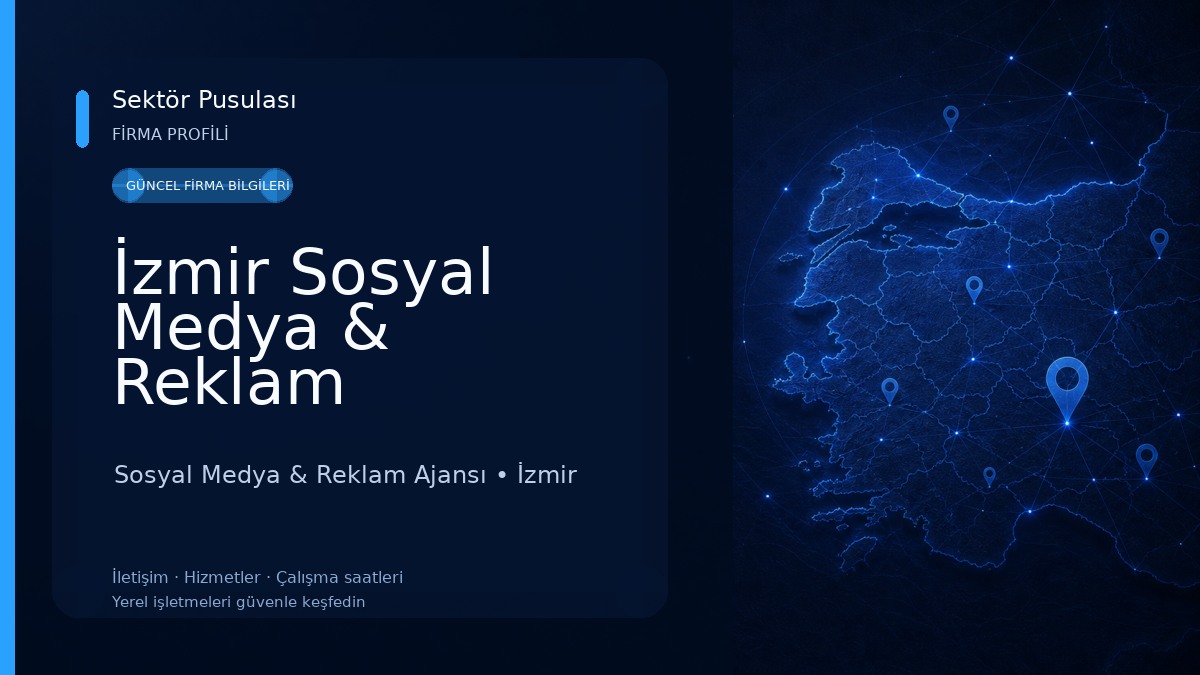 İzmir Sosyal Medya & Reklam Danışmanı- Buse Asena Ezer Sosyal Medya & Reklam Ajansı