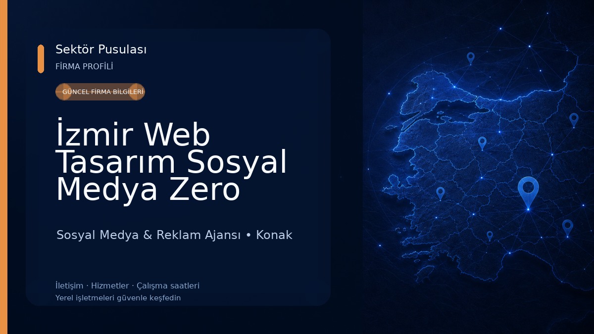 İzmir Web Tasarım Sosyal Medya Zero Reklam Ajansı Sosyal Medya & Reklam Ajansı