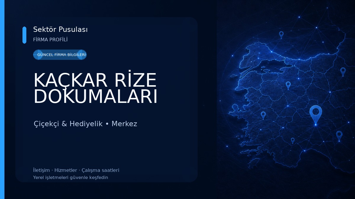 KAÇKAR RİZE DOKUMALARI Çiçekçi & Hediyelik
