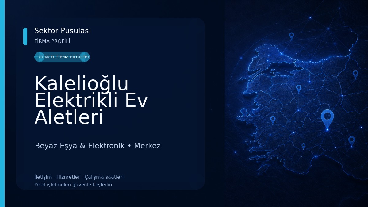 Kalelioğlu Elektrikli Ev Aletleri