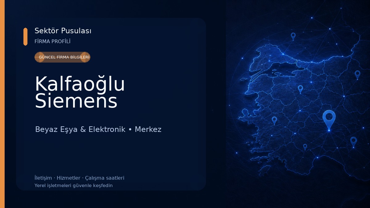 Kalfaoğlu Siemens Beyaz Eşya & Elektronik