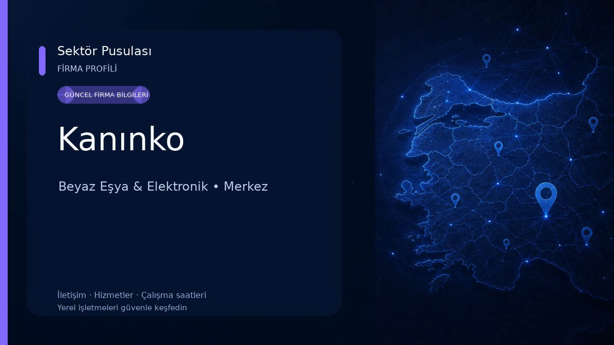 Kanınko Beyaz Eşya & Elektronik