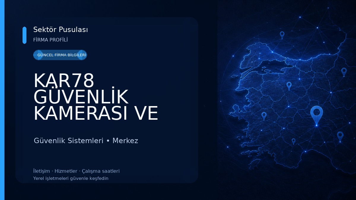 KAR78 GÜVENLİK KAMERASI VE ALARM SİSTEMLERİ