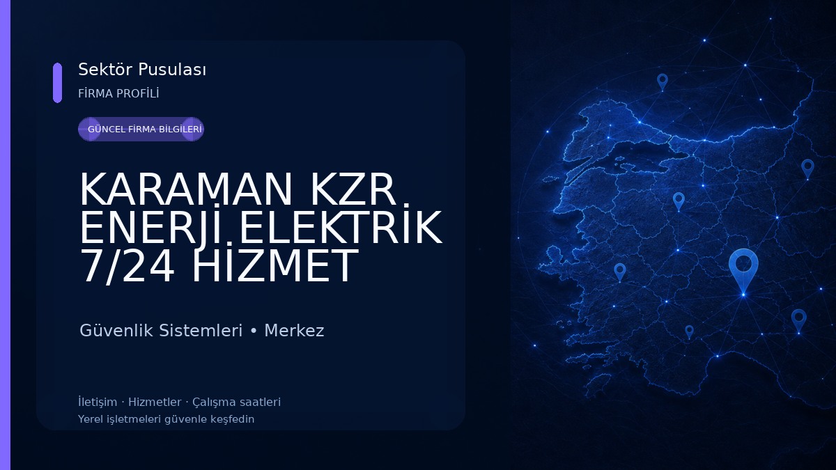 KARAMAN KZR ENERJİ ELEKTRİK 7/24 HİZMET Güvenlik Sistemleri