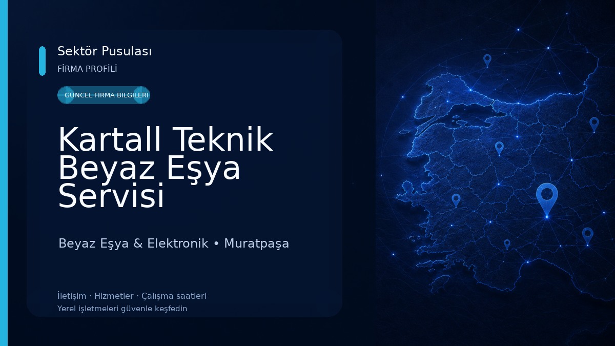 Kartall Teknik Beyaz Eşya Servisi Beyaz Eşya & Elektronik