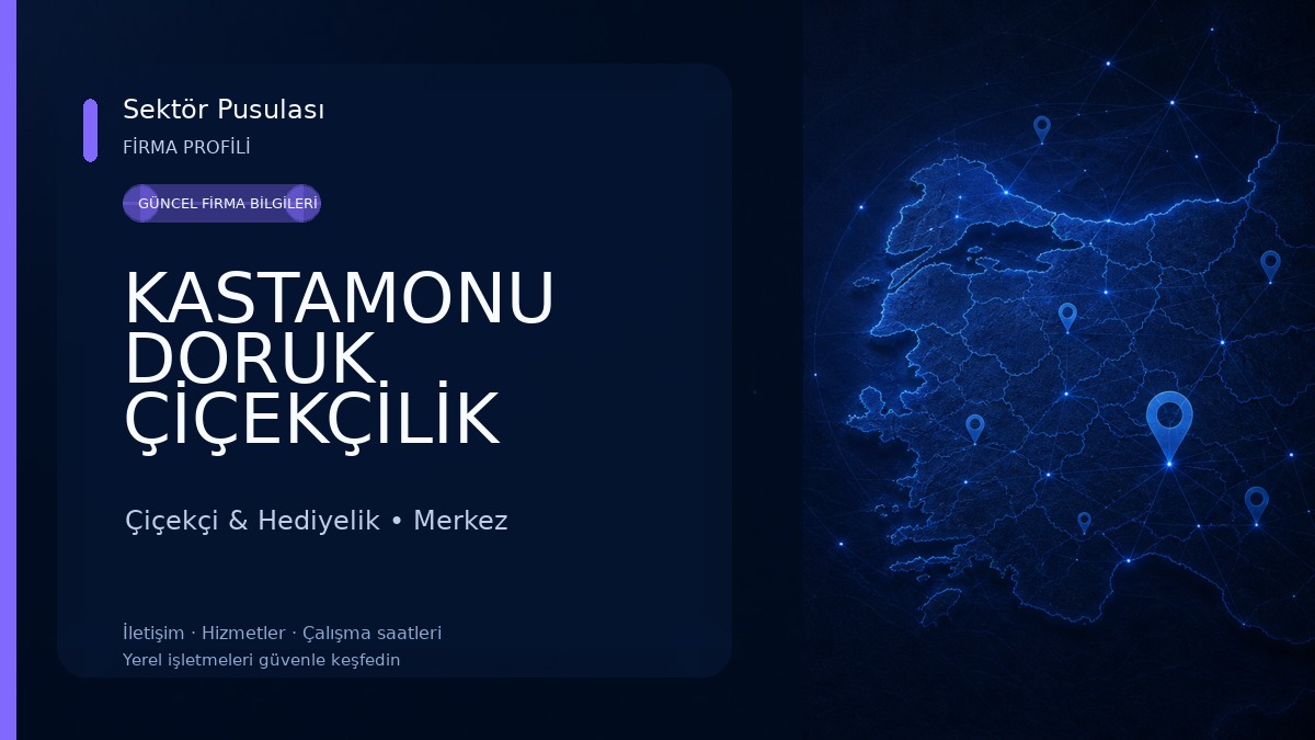 KASTAMONU DORUK ÇİÇEKÇİLİK Çiçekçi & Hediyelik