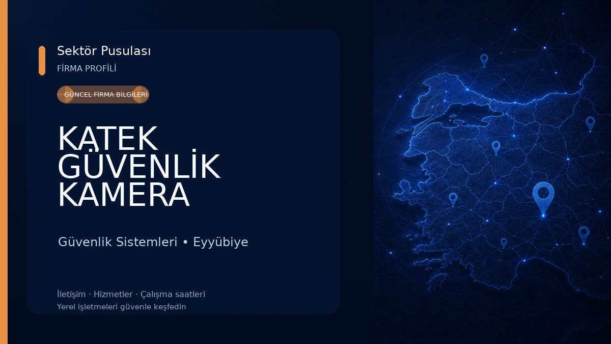 KATEK GÜVENLİK KAMERA SİSTEMLERİ