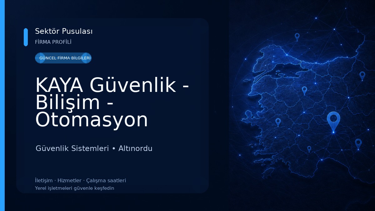 KAYA Güvenlik - Bilişim - Otomasyon Sistemleri