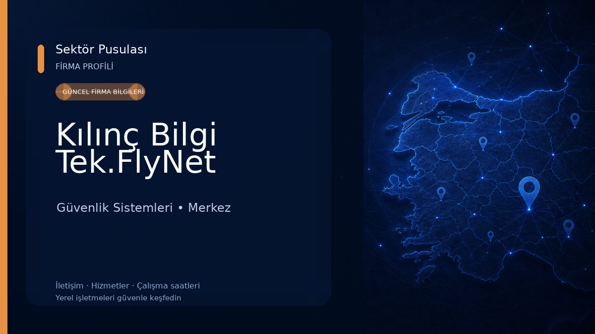 Kılınç Bilgi Tek.FlyNet 