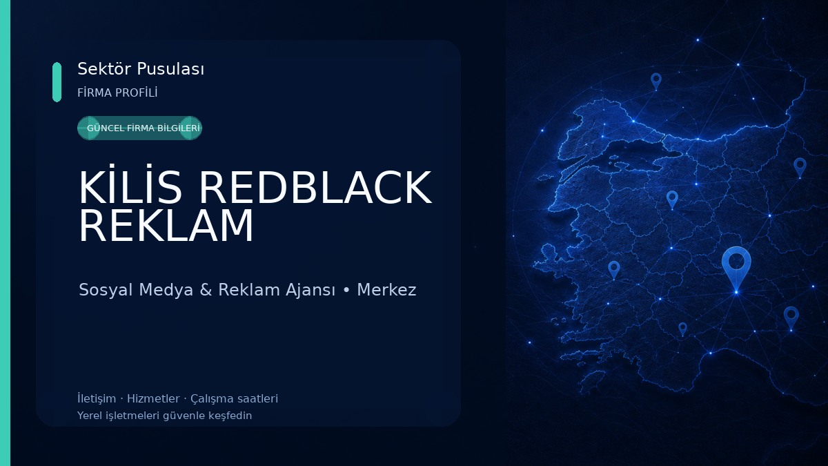 KİLİS REDBLACK REKLAM Sosyal Medya & Reklam Ajansı