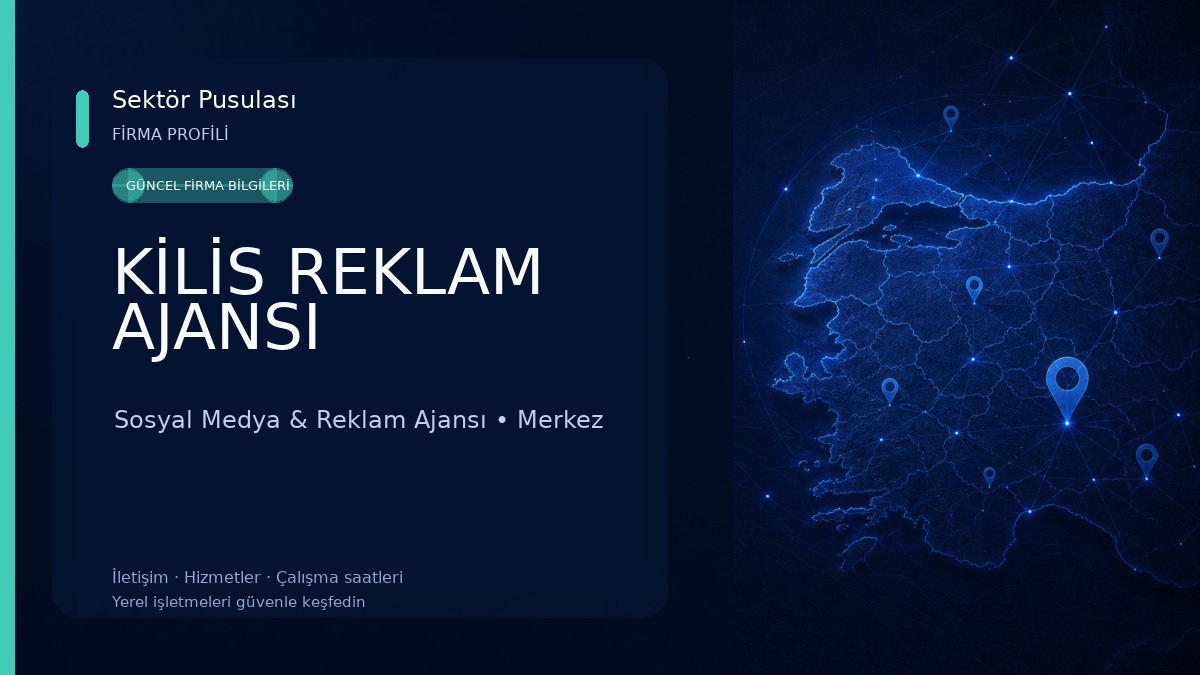 KİLİS REKLAM AJANSI Sosyal Medya & Reklam Ajansı