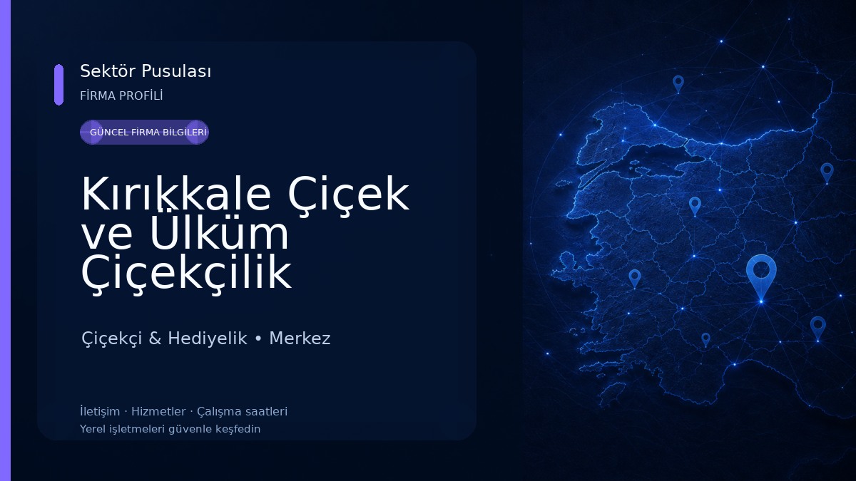Kırıkkale Çiçek ve Ülküm Çiçekçilik Çiçekçi & Hediyelik