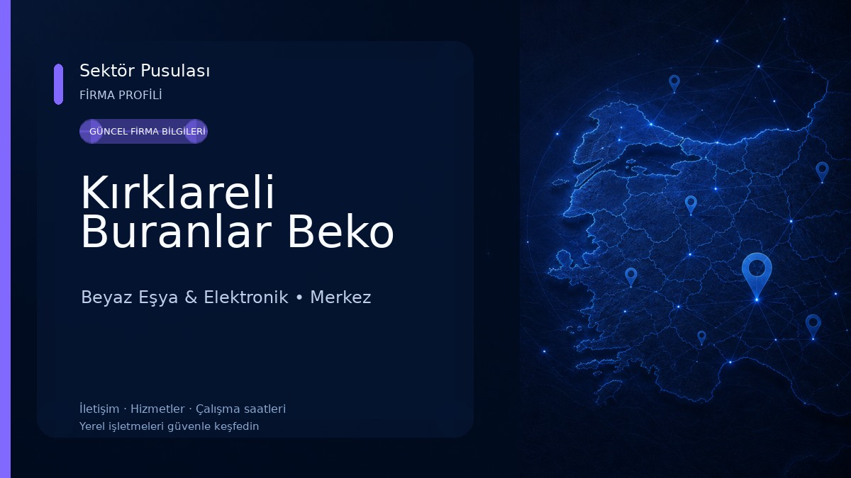Kırklareli Buranlar Beko Beyaz Eşya & Elektronik